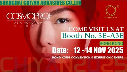 Visit SHANGHAI CHIYAN ABRASIVES at Cosmoprof Asia Hong Kong 2025: Nail Beauty Solutions & Products